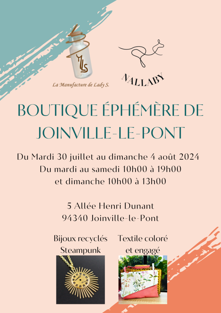 AFFICHE BOUTIQUE EPHEMERE JOINVILLE LE PONT NALLABY LA MANUFACTURE DE LADY S JUILLET AOUT 2024 photos 768x1086